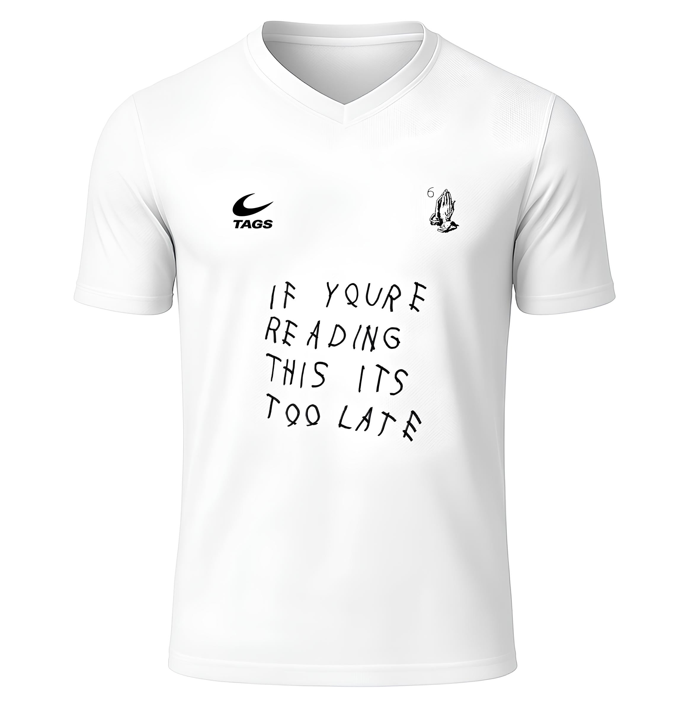 If You're Reading This It's Too Late Jersey